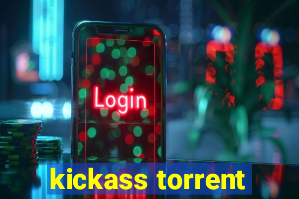 kickass torrent